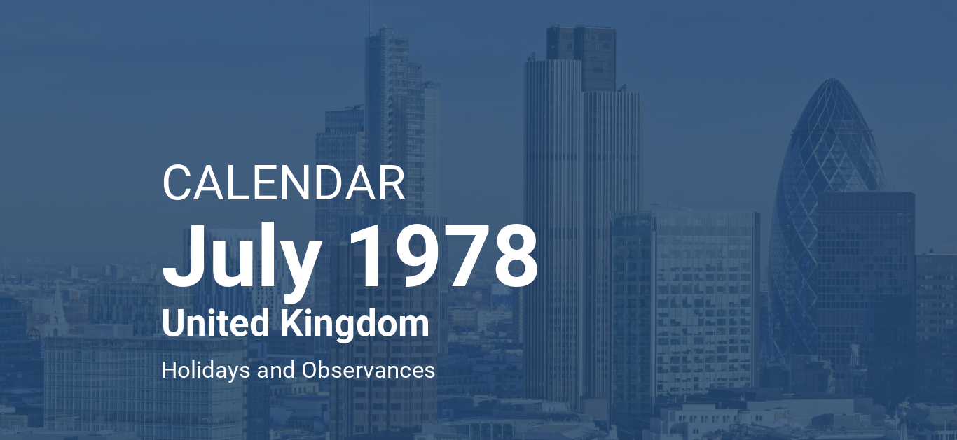 July 1978 Calendar United Kingdom